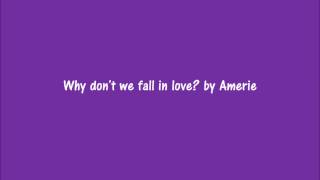 Why don&#39;t we fall in love by Amerie Lyrics