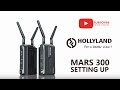 Hollyland Mars300 Unboxing and Set Up