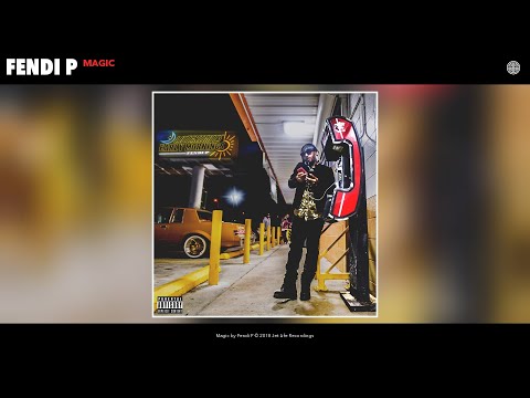 Fendi P - Magic (Audio)