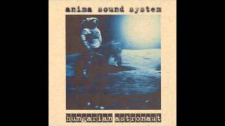 Music video thumbnail preview for Hungarian Astronaut by Anima Sound System