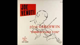 Joe Venuti - Plays Gershwin ( Full Album )