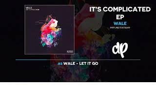 Wale - It's Complicated (FULL EP)