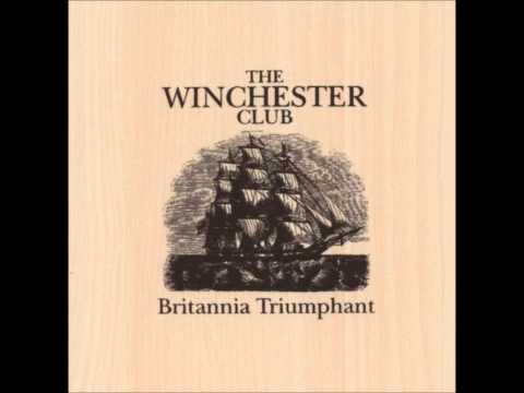 The Winchester Club - Britannia Triumphant  (Full Album)