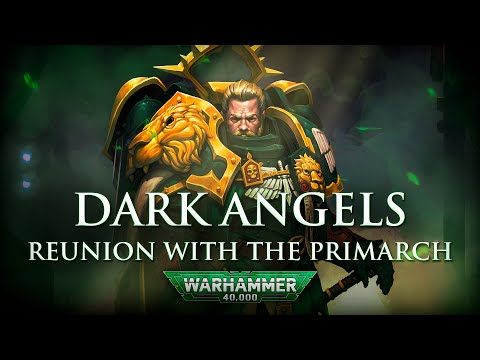 Dark Angels: Rise of the Lion | Warhammer 40k Lore