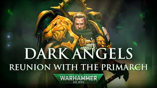 Dark Angels: Rise of the Lion | Warhammer 40k Lore