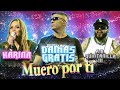 Muero por ti - Damas Gratis, Karina, AB Quintanilla III