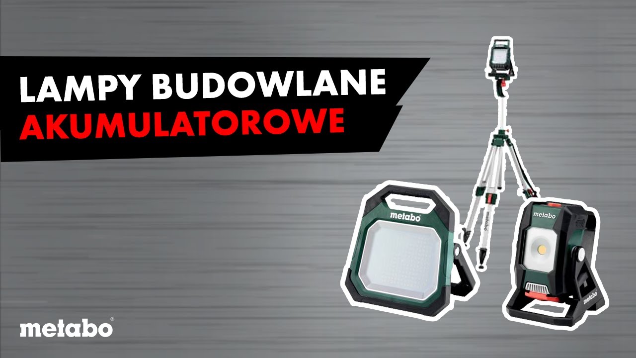 Metabo Akumulatorowe Lampy Budowlane 12 V / 18 V