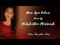 Mein Agar Kahoon | Nakshathra Ft.Vinesh | Om Shanthi Om