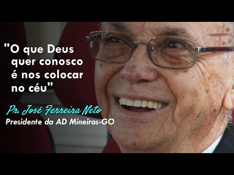 HOMENAGEM AO AMADO Pr. JOSÉ FERREIRA NETO  I   Foi Presidente da AD em Mineiros-GO  ✟27/08/2021