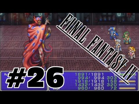 Let's Play: Final Fantasy IV Complete Collection -BLIND- Part 26 - Another One Bites the Dust