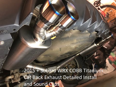 2015 Present WRX Cobb Titanium Cat Back Exhaust Install And Sound Clips