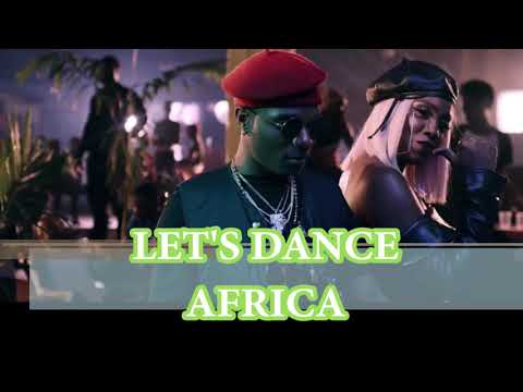 LETS DANCE AFRICA (NAIJA AFROBEATS)