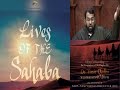 Lives Of Sahaba 34 Ali Ibn Abu Talib Pt 5 Battle Of Jamal Yasir Qadhi