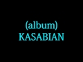 Kasabian - Club Foot Lyrics