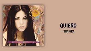 Quiero - Shakira (Lyrics/Audio)