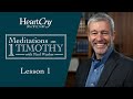 Meditations on 1 Timothy | Lesson 1 | Paul Washer