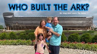 Who Built the Ark? Acapella Kids Bible Song