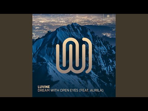 Dream with Open Eyes