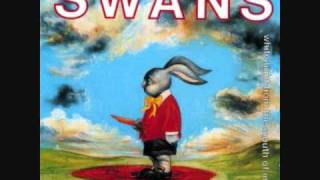Swans - Love Will Save You (Good Quality)