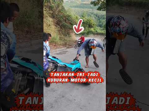 Tanjakan Ini Jadi Kuburan Motor Kecil #shorts