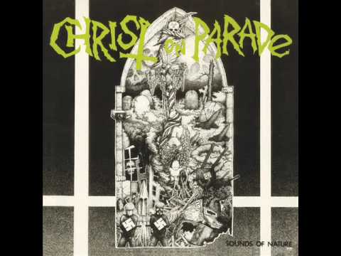 Christ On Parade - 