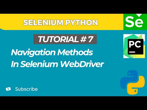 Selenium Webdriver With Python Tutorial 7 Navigation Methods In Selenium Webdriver