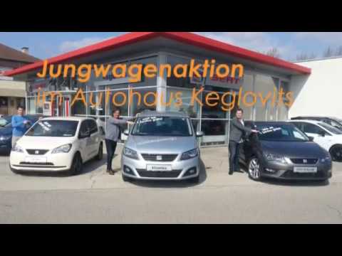 SEAT Jungwagenaktion im Autohaus Keglovits bis 31.5.2017