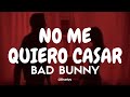 Bad Bunny - No Me Quiero Casar (Tradução/Legendado) PT-BR