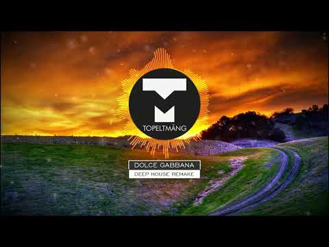 Topeltmäng - Dolce Gabbana (Deep House Remake)