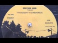 The Mighty Diamonds  "brother man"