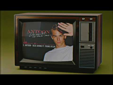 Antoon ft. Young Dylan -  Deze Avond