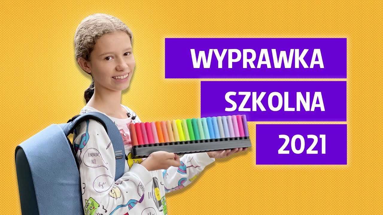 Wyprawka do szkoły 2021 - Hania