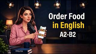 How to Order Food at a Restaurant in English | Easy English Conversation Practice