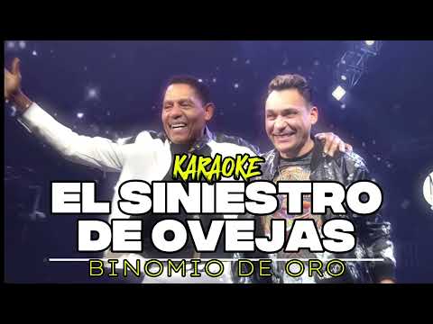 Karaoke El Siniestro de Ovejas - Binomio de Oro