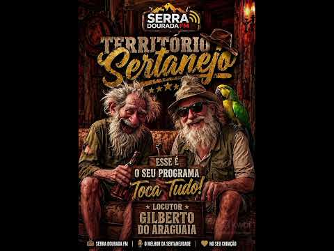 Serra Dourada FM toca tudo Gilberto do Araguaia Território Sertanejo Serra Nova Dourada Mato Grosso