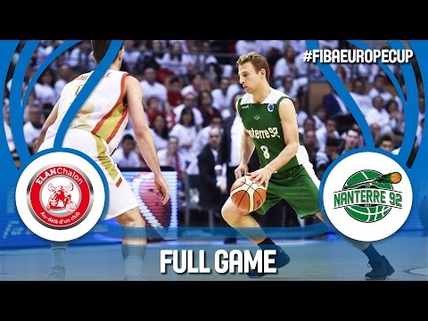 Elan Chalon (FRA) v JSF Nanterre (FRA) - Full Game - Final - Game Day 1 - FIBA Europe Cup 2016/17
