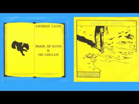 Arnold Lane -- Book Of Sand + No Collar 7''
