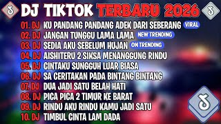 Download lagu DJ TIKTOK TERBARU 2026🎵DJ KU PANDANG ADEK DARI SEBERANG🎵DJ JANGAN TUNGGU LAMA LAMA🎵FULL ALBUM mp3 Download lagu DJ TIKTOK TERBARU 2026🎵DJ KU PANDANG ADEK DARI SEBERANG🎵DJ JANGAN TUNGGU LAMA LAMA🎵FULL ALBUM mp3