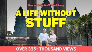 Minimalist Living by FULL TIME Travelers | A Life Without STUFF