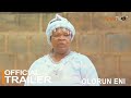 Olorun Eni Yoruba Movie 2022 | Official Trailer | Now Showing On ApataTV+