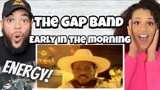 BANGER!..The Gap Band -  Early In The Morning | FIRST TIME HEARING  Reaction