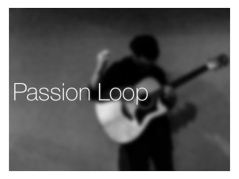 (Tobias Rauscher) Passion Loop - Sam Burke
