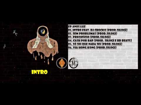 Cósmicos MC's - INTRO feat. DJ Crocko Rafuagi (Prod.Silogí)