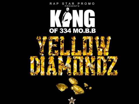 KING of 334 MO.B.B.  Yellow Diamondz