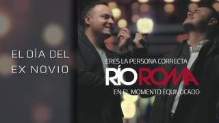Los Angeles Azules ft Río Roma - El Día Del ExNovio (Cover Audio)