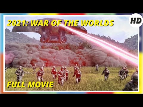 2021: War of the Worlds | Action | HD | Full Movie in English