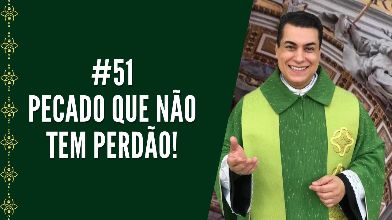 PREGAÇÃO #51 - Você sabe qual é o PECADO contra o Espírito Santo que não tem perdão?