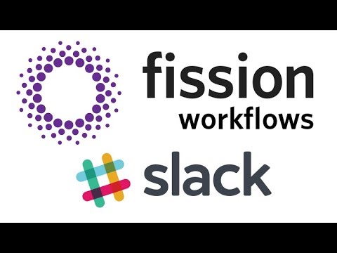 Fission Workflows with Slack Demo