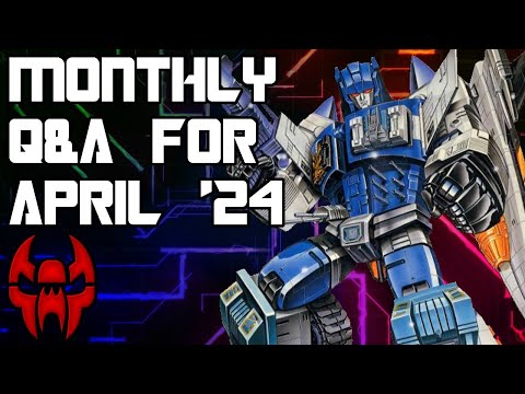 Should (Transformer's Name) Be A Titan? Monthly Q&A For April 2024