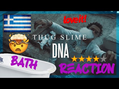 BATH REACTION to Thug Slime - Slime DNA  / SWISS BOY REACTS to GREEK RAP SONG !! REAL TALK !!